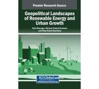 Geopolitical Landscapes Of Renewable Energy And Urban Growth