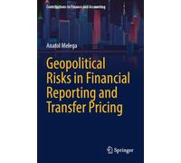 Geopolitical Risks in Financial Reporting and Transfer Pricing
