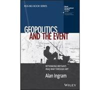 Geopolitics and the Event by Alan Ingram Unknown (Auteur)