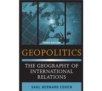 Geopolitics by Saul Bernard Cohen Inconnu (Auteur)