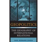 Geopolitics by Saul Bernard Cohen Saul Bernard Cohen (Auteur)