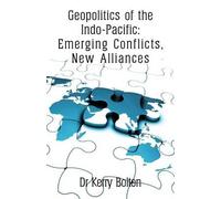 Geopolitics Of The Indo-Pacific