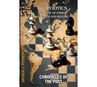 Geopolitics: The Game of Power on Earth and Beyond