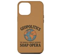Geopolitics The World's Longest Running Soap Opera Coque pour iPhone 12 Pro Max
