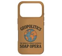 Geopolitics The World's Longest Running Soap Opera Coque pour iPhone 17 Pro
