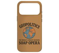 Geopolitics The World's Longest Running Soap Opera Coque pour iPhone 17 Pro Max