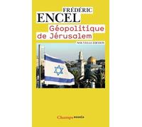 Géopolitique de Jérusalem: Nouvelle édition