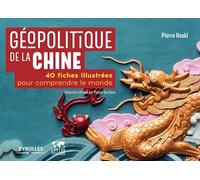 Géopolitique de la Chine Pierre Haski (Auteur)