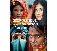 Géopolitique de la condition féminine - Élizabeth Crémieu - Puf - broché - Etude
