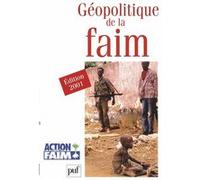 Géopolitique de la faim Action contre la faim (Auteur)