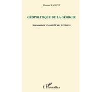 Géopolitique De La Géorgie - Souveraineté Et Contrôle Des Territoires