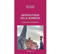 Géopolitique de la jeunesse: Engagement et (dé)mobilisations
