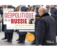 Jean De Gliniasty – Géopolitique de la Russie – 40 fiches illustrées pour comprendre le monde