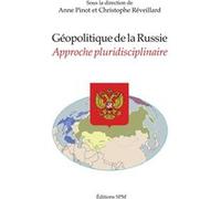 Géopolitique de la Russie Anne Pinot (Auteur), Christophe Reveillard (Auteur)