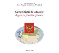 Géopolitique de la Russie: Approche pluridisciplinaire