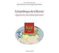 Géopolitique de la Russie: Approche pluridisciplinaire