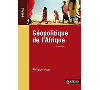 Géopolitique de l'Afrique - 3e éd. - Prépas: Prépas