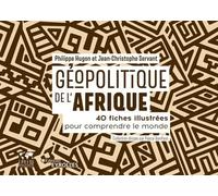 Géopolitique de l'Afrique Philippe Hugon (Auteur), Jean-Christophe Servant (Auteur)