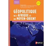 Géopolitique de l'Afrique et du Moyen-Orient - Nouveaux continents - Prépa ECG