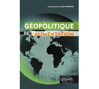 Géopolitique de l'alimentation - Alain Nonjon - Ellipses - broché - Essai