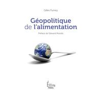 Géopolitique de l'alimentation - Nouvelle édition