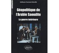 Géopolitique de l'Arabie Saoudite: La guerre intérieure