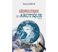 Géopolitique de l'Arctique, 2éd