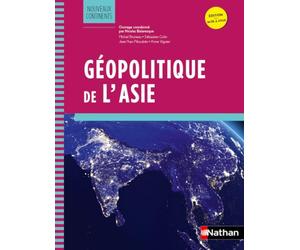 Géopolitique de l'Asie - Nouveaux continents - Prépa ECG
