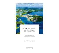 Géopolitique de l'Océanie: Décentrer le regard sur les États insulaires du Pacifique
