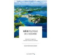 Géopolitique de l'Océanie Sarah Mohamed-Gaillard (Auteur)