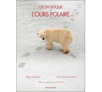 Géopolitique de l'ours polaire - Rémy Marion - Hesse Eds - relié - Etude