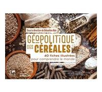 Géopolitique des céréales Sebastien Abis (Auteur)
