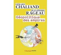 Géopolitique des empires: des pharaons à l'imperium américain