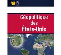 Géopolitique Des Etats-Unis | Occasion
