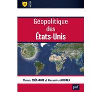 Géopolitique des États-Unis - Thomas Snégaroff - Puf - broché - Essai