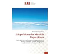 Géopolitique des identités linguistiques