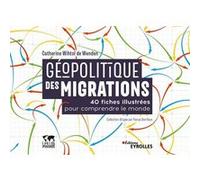 Géopolitique des migrations Catherine Wihtol de Wenden (Auteur)