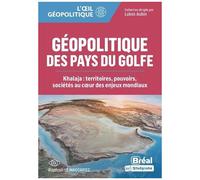 Géopolitique Des Pays Du Golfe