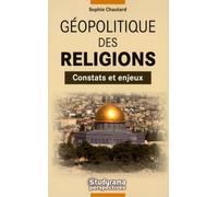 Géopolitique des religions: constats et enjeux