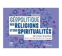 Géopolitique des religions et des spiritualités David Vauclair (Auteur)
