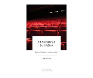 Géopolitique du cinéma: De la mondialisation à la plateformisation