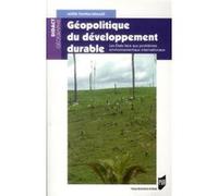 Geopolitique du developpement durable Pur (Auteur)