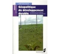 Geopolitique du developpement durable Pur (Auteur)