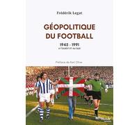Géopolitique du football, 1945-1991