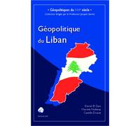 Géopolitique du Liban - Camille Dravet - Spm Lettrage - broché - Essai