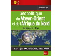 Géopolitique Du Moyen-Orient Et De L'afrique Du Nord - Du Maroc À L'iran