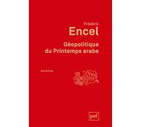 Géopolitique du Printemps arabe