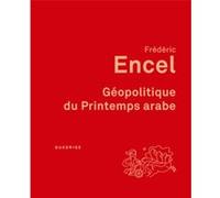 Géopolitique du Printemps arabe