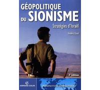Géopolitique du sionisme: Stratégies d'Israël