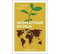 Géopolitique Du Soja
